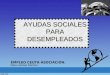 TODAS LAS AYUDAS SOCIALES PARA DESEMPLEADOS/AS
