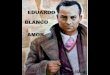 Eduardo Blanco-Amor (por Lía Ordóñez)