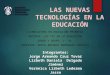 Las nuevas-tecnologias-de-la-educacion.ppt