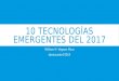 10 tecnologías emergentes del 2017
