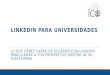 LinkedIn para universidades: lo que debes saber