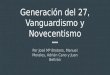 Novecentismo, vanguardismo y generación del 27 (narrativa)