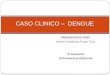 Caso clinico –  dengue