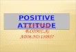 Positive Attitude presentation byART