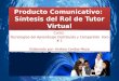 Producto comunicativo  foro i rol del tutor virtual