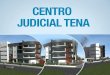 6. centro judicial del tena