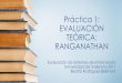 Práctica 1: Ranganathan - Beatriz Rodríguez Bellmunt