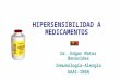 ALERGIA A MEDICAMENTOS   Dr. EDGAR MATOS BENAVIDES