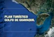 2.  propuesta de desarrollo turístico golfo de gye