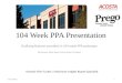 104 week ppa presentation