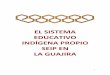 Sistema educativo indígena propio seip La Guajira
