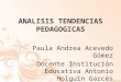 Analisis tendencias pedagogicas Paula Acevedo