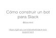 Cómo construir un Servidor Web y Bot de Memes para Slack