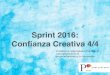 Sprint 2016 Confianza Creativa (4de4) Equipo