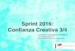 Sprint 2016 Confianza Creativa (3de4) Jobs-to-be-Done