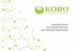 Laboratorios de Experiencias de Transformación - KORU