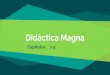 Didáctica magna caps.1- 5