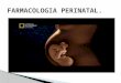 Farmacologia perinatal
