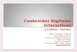 Contenidos Digitales Interactivos y Cambios Sociales