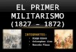 El Primer Militarismo en el Perú