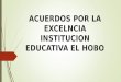 Acuerdos por la excelncia institucion educativa el hobo