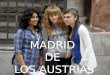 Madrid de los austrias