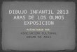 DIBUJO INFANTIL 2013. HOGAR DE ARAS
