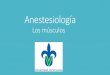 Anestesiología músculos