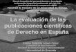 La evaluación de las publicaciones científicas de Derecho en España