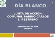 Día Blanco Junta de Acción Comunal Barrio Carlos E. Restrepo