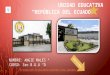 UNIDAD EDUCATIVA REPÙPLICA DEL ECUADOR