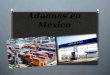 Aduanas en México