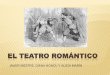 El teatro romántico
