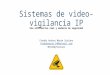 Sistemas de Video vigilancia IP