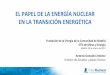 El papel de la energía nuclear en la transición energética