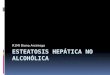 Esteatosis hepática no alcohólica