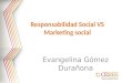 Foro de Comunicación Responsable Marketing Social . CERES