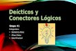Deícticos y-conectores-lógicos-lengua-y-literatura