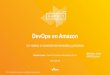 DevOps en Amazon: Un vistazo a nuestras herramientas y procesos