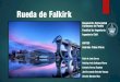 Presentación acerca de la Rueda de Falkirk