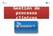 Gestión de procesos y Guías asistenciales en Medora