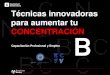 Neuroproductividad - Técnicas innovadoras para aumentar tu Concentración (Barcelona Activa)