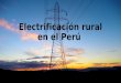 Electrificación rural en el perú