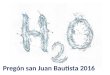 Pregón de las Fiestas de San Juan Bautista 2016 de Telde - presentación