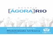 Ágora Rio - Caderno com propostas para mobilidade urbana