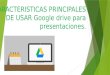 Ventajas de usar google drive presentaciones y linked in