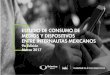 Estudio de Consumo de Medios y Dispositivos Entre Internautas Mexicanos 2017