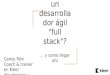 ¿Cómo es un desarrollador ágil full stack?