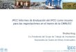 IPCC Informes de Evaluación del IPCC como insumo par a las negociaciones en el  marco  de  la  CMNUCC