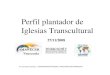 Presentación Plantación de Iglesias -  Perfil del Plantador Transcultural